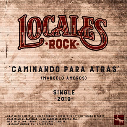 LOCALES ROCK: Caminando Para Atrás