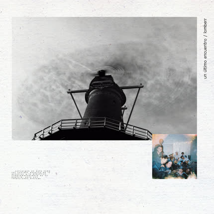 LOMBERR: Un Último Encuentro