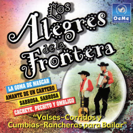 LOS ALEGRES DE LA FRONTERA: Valses Corridos y Cumbias <br>Rancheras para Bailar » class=»wp -image-70334 size-full»/></figure><div class=