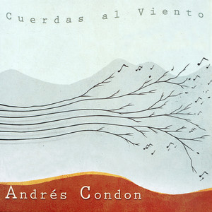 ANDRES CONDON: Cuerdas al Viento