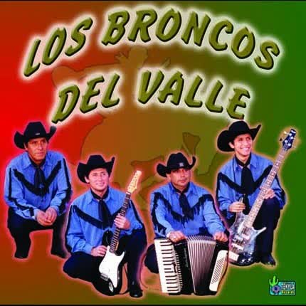 LOS BRONCOS DEL VALLE: Los Broncos del Valle