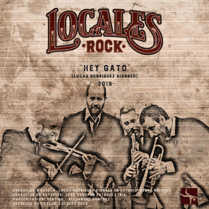 LOCALES ROCK: Hey Gato