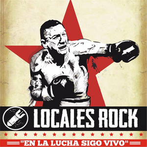 LOCALES ROCK: En la Lucha Sigo Vivo