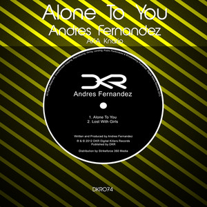 ANDRES FERNANDEZ: Alone to You