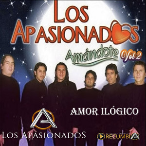 LOS APASIONADOS: Amor ilógico