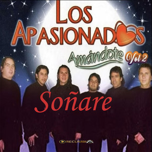LOS APASIONADOS: Soñare