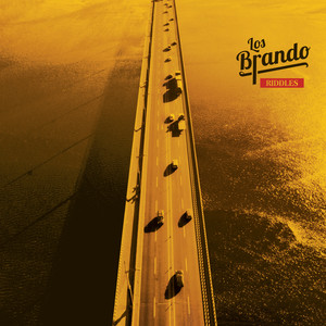 LOS BRANDO: Riddles