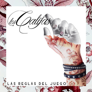 LOS CALIFAS: Las reglas del juego