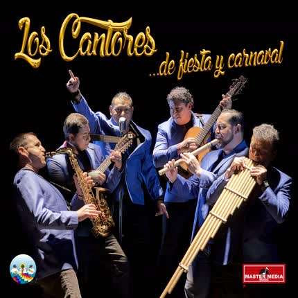 LOS CANTORES: ...de Fiesta y Carnaval