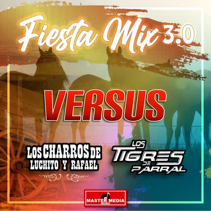 LOS CHARROS DE LUCHITO Y RAFAEL & LOS TIGRES DE PARRAL: Fiesta Mix 3.0 Versus: Como Dejar de Amarte / Entre Golpes y Besos / Traicionera / Abrazado a un Poste / Mátalas / y Me Bebi Tu Recuerdo / <br> los Sabanales » class=»wp -image-52401 size-full»/></figure><div class=