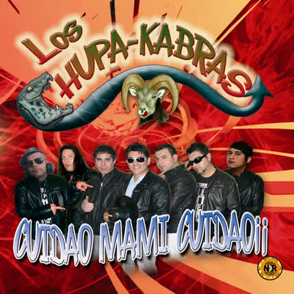 LOS CHUPA KABRAS: Cuidao mami cuidao
