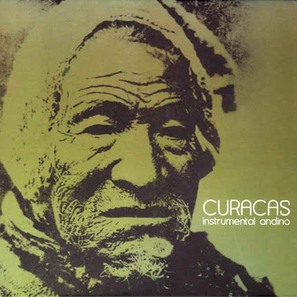 LOS CURACAS: Instrumental Andino