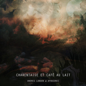 ANDRES LANDON: Charentaise & Café au Lait