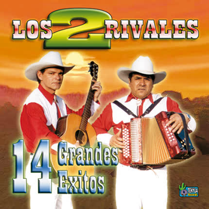 LOS DOS RIVALES: 14 Grandes Exitos