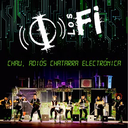 LOS FI: Chau, Adiós <br>Chatarra Electrónica » class=»wp -image-68876 size-full»/></figure><div class=