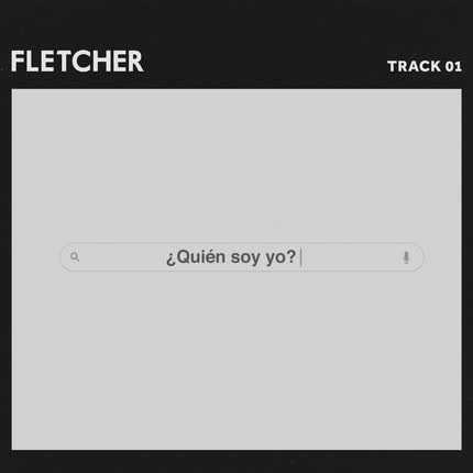 LOS FLETCHER: ¿Quién Soy Yo?