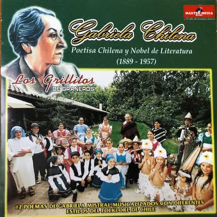 LOS GRILLITOS DE GRANEROS: Gabriela Chilena