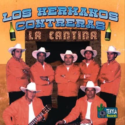 LOS HERMANOS CONTRERAS: La Cantina