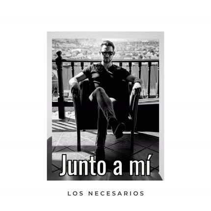 LOS NECESARIOS: Junto a Mí