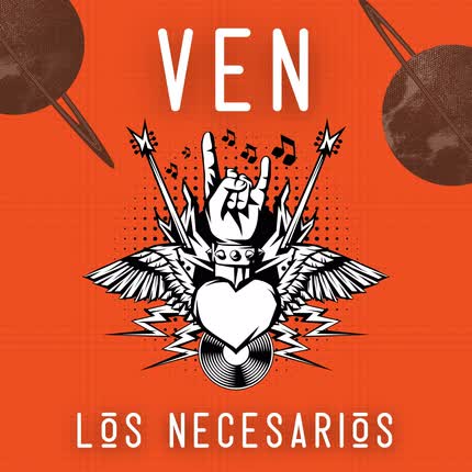 LOS NECESARIOS: Ven