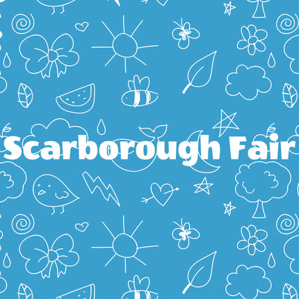 LOS POLLITOS DICEN: Scarborough Fair