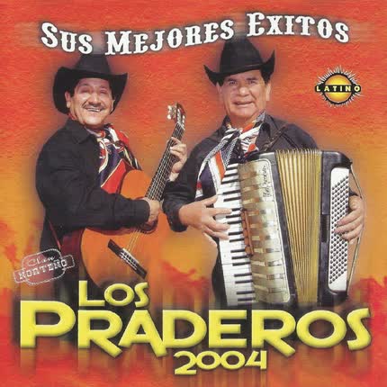 LOS PRADEROS: Sus Mejores Éxitos