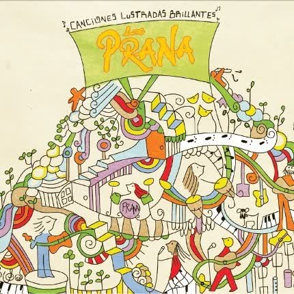 LOS PRANA: Canciones Lustradas Brillantes