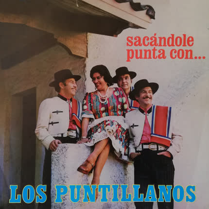LOS PUNTILLANOS: Sacándole Punta Con...