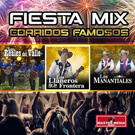 LOS REALES DEL VALLE, LOS LLANEROS DE LA FRONTERA & LOS MANANTIALES: Corridos Famosos: Tres Veces Te Engañé / el Amante Apasionado / Cariñito de Mi Vida / Paso del Norte / Cruz de Palo / Caballo Alazán Crucero / Ni por Mil Puñados de <br>Oro (Fiesta Mix) » class=»wp -image-78018 size-full»/></figure><div class=