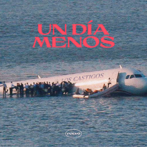 LOS CASTIGOS: Un Día Menos