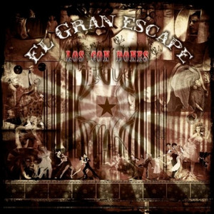 LOS CON DONES: El Gran Escape