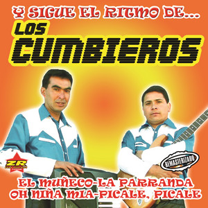 LOS CUMBIEROS: Y Sigue el Ritmo de …