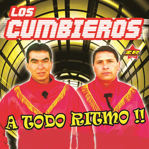 LOS CUMBIEROS: A Todo Ritmo !!