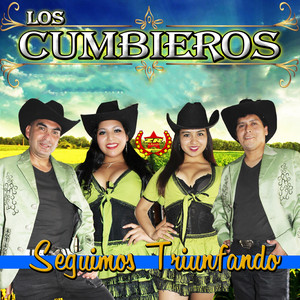 LOS CUMBIEROS: Seguimos Triunfando