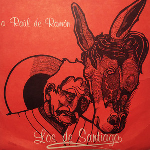 LOS DE SANTIAGO: A Raúl de Ramón