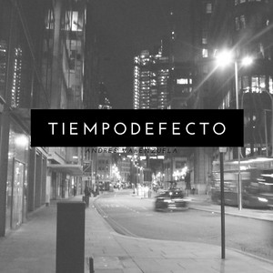 ANDRES VALENZUELA: Tiempodefecto