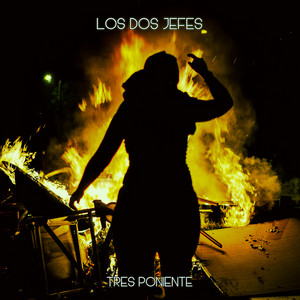 LOS DOS JEFES: Tres Poniente