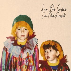 LOS DOS JEFES: Con El Debido Respeto