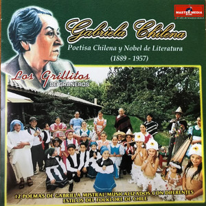LOS GRILLITOS DE GRANEROS: Gabriela Chilena
