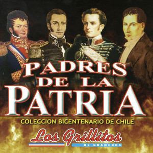 LOS GRILLITOS DE GRANEROS: Padres de la Patria