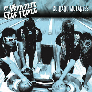 LOS KANIBALES SURF COMBO: Cuidado mutantes