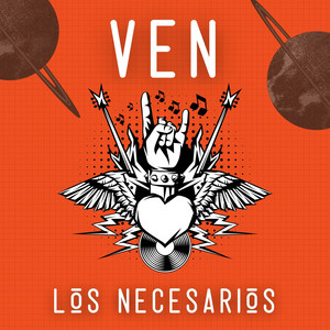 LOS NECESARIOS: Ven