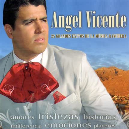 ANGEL VICENTE: 28 Grandes Exitos de la <br>Musica Ranchera » class=»wp -image-66875 size-full»/></figure><div class=