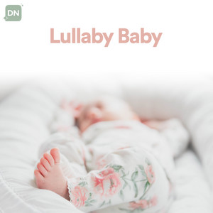 LOS POLLITOS DICEN: Lullaby Baby