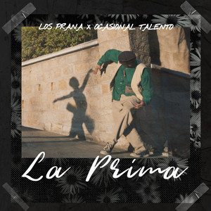 LOS PRANA: La Prima