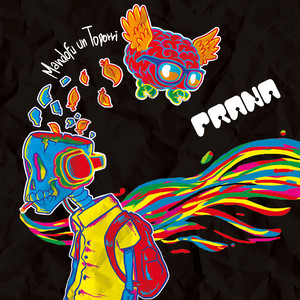 LOS PRANA: Mandofu un Toporri