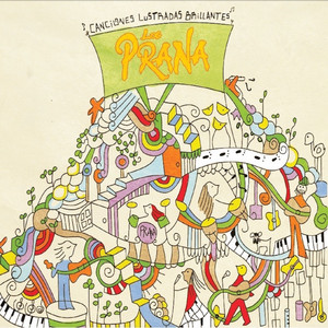 LOS PRANA: Canciones lustradas brillantes