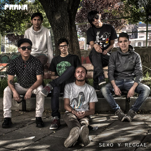 LOS PRANA: Sexo y Reggae (Acústico - 2016)