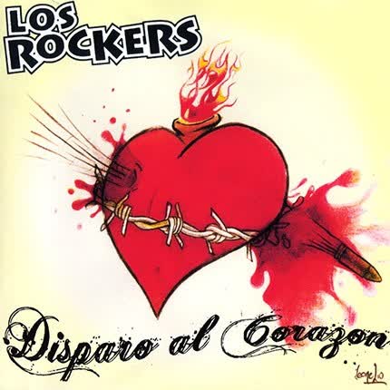 LOS ROCKERS: Disparo al corazón