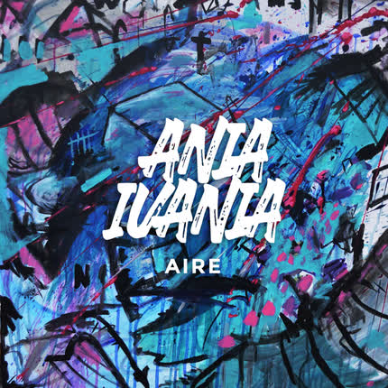 ANIA IVANIA: Aire